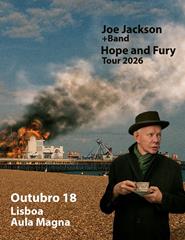 Cartaz: JOE JACKSON + BAND | HOPE AND FURY TOUR 2026