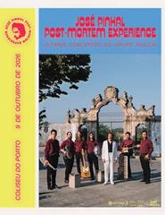 Cartaz: JOSÉ PINHAL POST-MORTEM EXPERIENCE