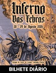 Cartaz: Festival Inferno das Febras - Bilhete Diário