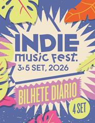 Cartaz: INDIE MUSIC FEST 2026 - 4 SETEMBRO