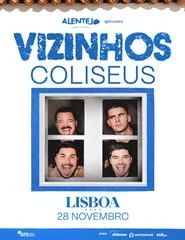 Cartaz: VIZINHOS AO VIVO NOS COLISEUS