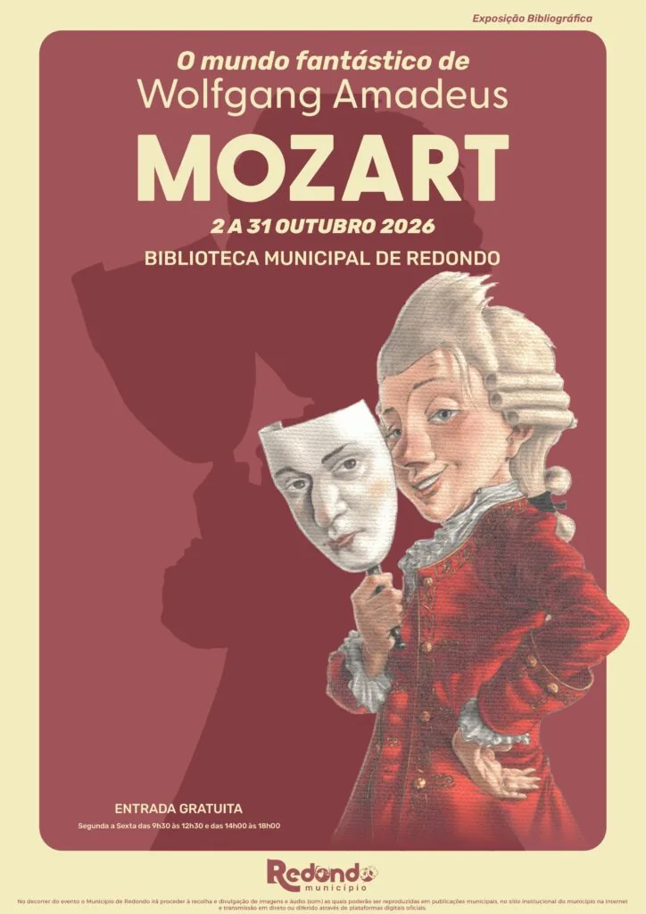 Cartaz: Exposição bibliográfica “O mundo fantástico de Wolfgang Amadeus Mozart” | de 02 a 31 de outubro | Biblioteca Municipal de Redondo